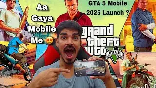 GTA 5 Mobile Kab Ayega 2025 Mein | GTA 5 Android | Rockstar Games | Gaming | Good News | Gaming News