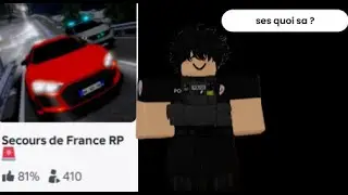 video roblos sur secoure de france RP ( desole a la fin sa a coupe )