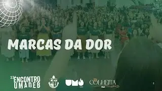 Marcas da Dor - UMADEB Itapevi