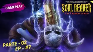 Soul Reaver 1&2 Remastered - Nostalgia !!! | Gameplay Parte 02 - EP #7 Em Português PT-BR