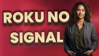 Why Does My Projector Show No Signal with Roku?