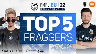 [EN] TOP 5 Fraggers - PMPL EU CHAMPIONSHIP Spring 2022