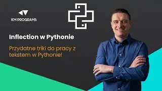 Biblioteka inflection w Pythonie. Przydatne triki do pracy z tekstem w Pythonie!