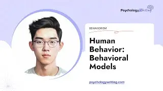Human Behavior: Behavioral Models - Essay Example