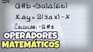 Operadores Matemáticos | Razonamiento Matemático