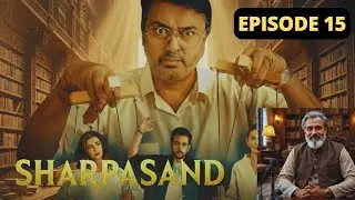 SharPasand Episode 15 | 22 Nov 2025 | ENG SUB | Reviewistan | Reaction Video