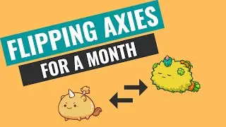 How much I made flipping axies in a month | Real Results | Axie Infinity