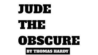 Jude the Obscure by thomas hardy