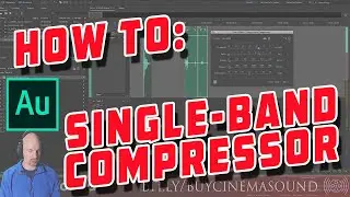 Adobe Audition How To: Single-Band Compressor
