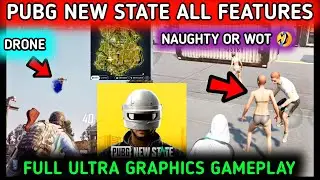 PUBG NEW STATE ALL FEATURES EXPLAINED IN HINDI 🔥 PUBG NEW STATE ULTRA GRAPHICS FULL HD GAMEPLAY