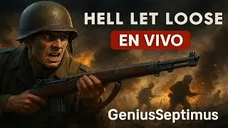 40# Tarde de Hell Let Loose. - Gameplay en Español