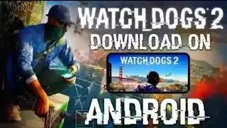 HOW TO PLAY WATCH DOG 2 ON ANDROID MOBILE IN TAMIL GAMEPLAY | GK FAMILY