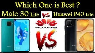 Huawei P40 Lite Vs Huawei Mate 30 Lite || Comparison || By Mobile Comparison Master
