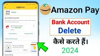 How to delete Bank account Amazon pay UPI | Amazon pay account deregister 2024 | remove Amazon pay