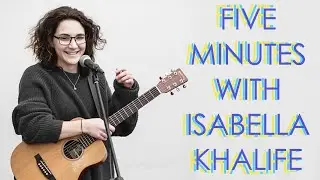 Five Minutes with Isabella Khalife