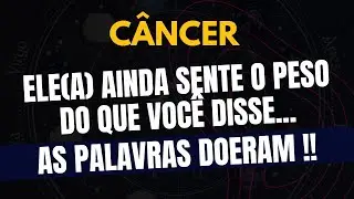 ♋️CÂNCER: AS PALAVRAS DOERAM... ELE(A) AINDA SENTE O PESO DO QUE VOCÊ DISSE