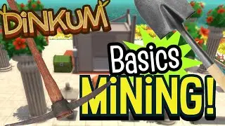 Dinkum Mining Basics Guide