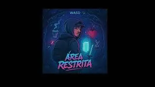 &Aacute;REA RESTRITA - WASD