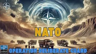 NATO Missions   Operation Deliberate Guard