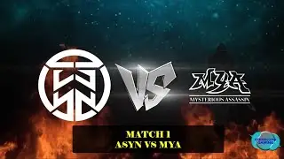 MPL SEASON 2 ASYN VS MYA Match 1