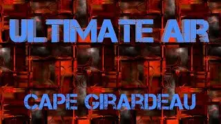 Ultimate Air Trampoline Park Cape Girardeau, MO