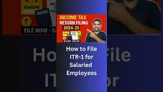 How to File ITR 1 for Salaried (Income Tax Return Filing)