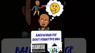 BalenciAga PoP- Don't Forget My Gun  : Beat By: Verse2Beats