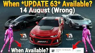 When *UPDATE 63* Available? 😱 | Update 63 Asphalt 8 | Asphalt 8 Update 63 Info | Asphalt 8