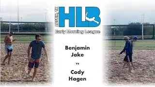 Friday: Jake/Benjamin vs Cody/Hagen