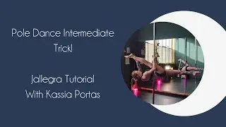 Jallegra Tutorial for Intermediate Pole Dancers! Learn to Pole Dance Online