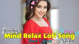 🎶 2025 Ultimate Mind Relaxing Lofi Beats | Study, Sleep & Chill 💫 part 3 | #lofimusic #trendingsong