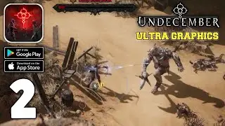 Undecember Gameplay - ULTRA GRAPHICS - (Android,IOS) Part 2