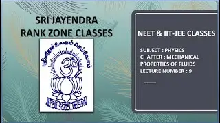 NEET & IIT-JEE | PHYSICS | MECHANICAL PROPERTIES OF FLUIDS ​| LECTURE 9