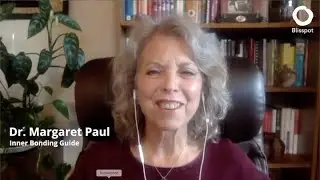 Dr  Margaret Paul's Top Tip on Learning to Love Ourselves During Fearful Times