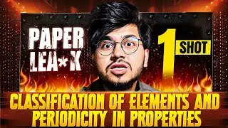 IMPORTANT QUESTIONS PERIODIC CLASSIFICATION OF ELEMENTS CLASS 11 CHEMISTRY CHAPTER 3 || PYQ CLASS 11