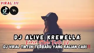 DJ ALIVE KREWELLA X FADED STYLE TANTE V2 &bull; DJ VIRAL TIKTOK TERBARU YANG KALIAN CARI ‼️