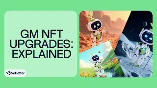 Learn How to Upgrade Your GM NFT | #VeBetter #VeChain #VET