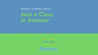 How to Join a Class in Seesaw