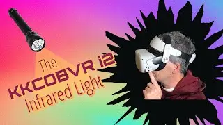 First Impressions - KKCOBVR i2 Infrared Light for Quest