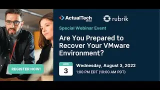 Are You Prepared to Recover Your VMware Environment? Feat. Rubrik