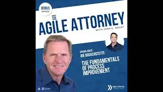 The Fundamentals of Process Improvement with Joe Bockerstette [Bonus]