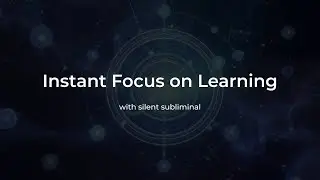 Subliminal affirmations for learning focus, and study success!