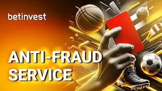 Anti-fraud Service from Betinvest: Detect, Investigate, Prevent!