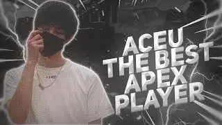 Aceu The Best Apex Player