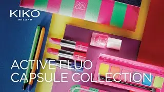 Kiko Milano - Capsule Collection: Active Fluo