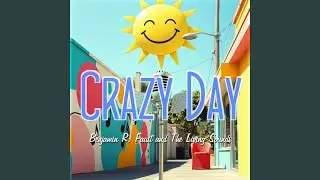 Crazy Day