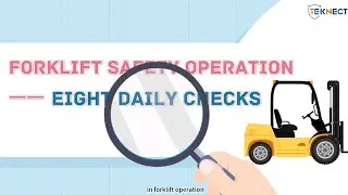 Eight Tips for Forklift Daily Inspections
