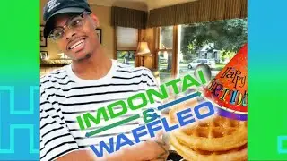 Imdontai & Waffleo - Opening 1