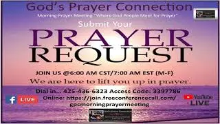 Fri. 4/21/223 Welcome to God's Prayer Connection 5th Watch Morning Prayer Meeting