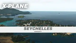 Seychelles (Complete) Scenery Add-on for X-Plane 12 & 11